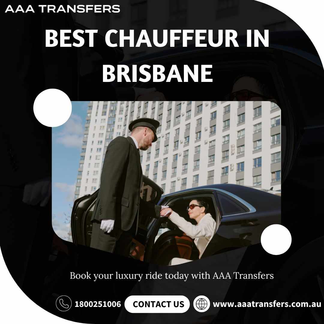 Top Benefits of Booking the Best Chauffeur in Brisbane