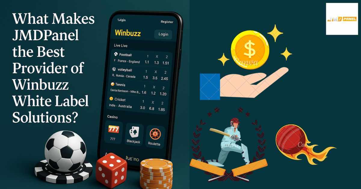 Why Choose JMDPanel as the Go-To Provider of Winbuzz White Label Solutions?