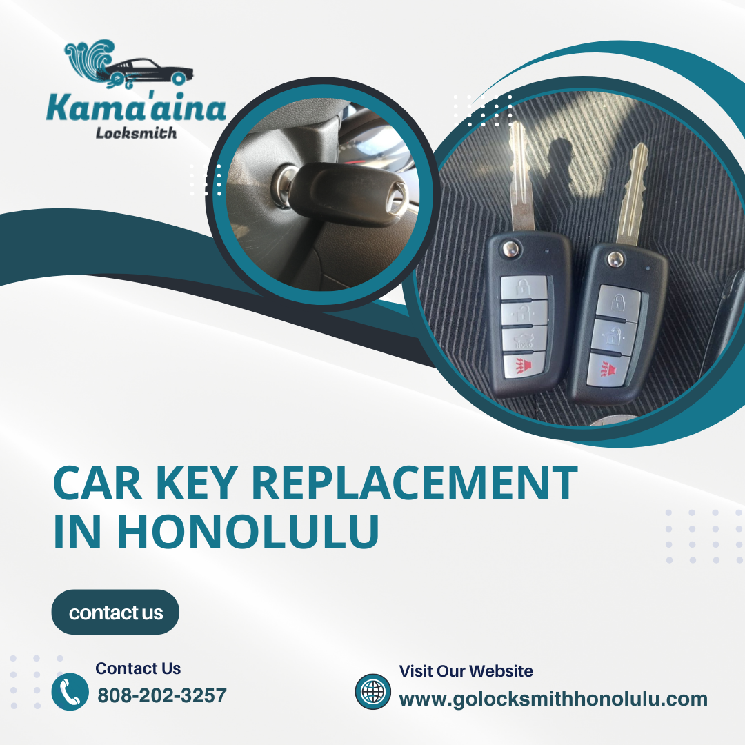 Honolulu Car Key Replacement – Mobile, Fast & Always Ready