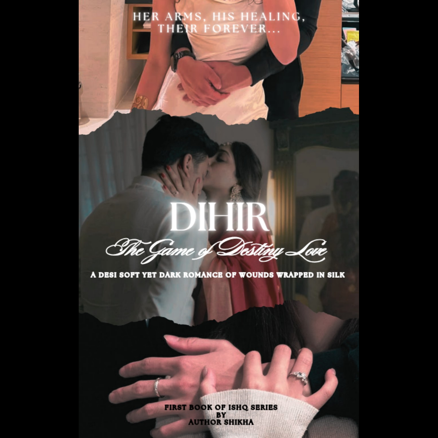 DIHIR- The Game of Destiny Love(Ishq #1)