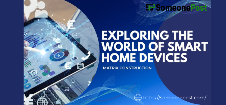 Inside the World of Smart Homes and IoT Devices: How Connected Living Is Changing Daily Life