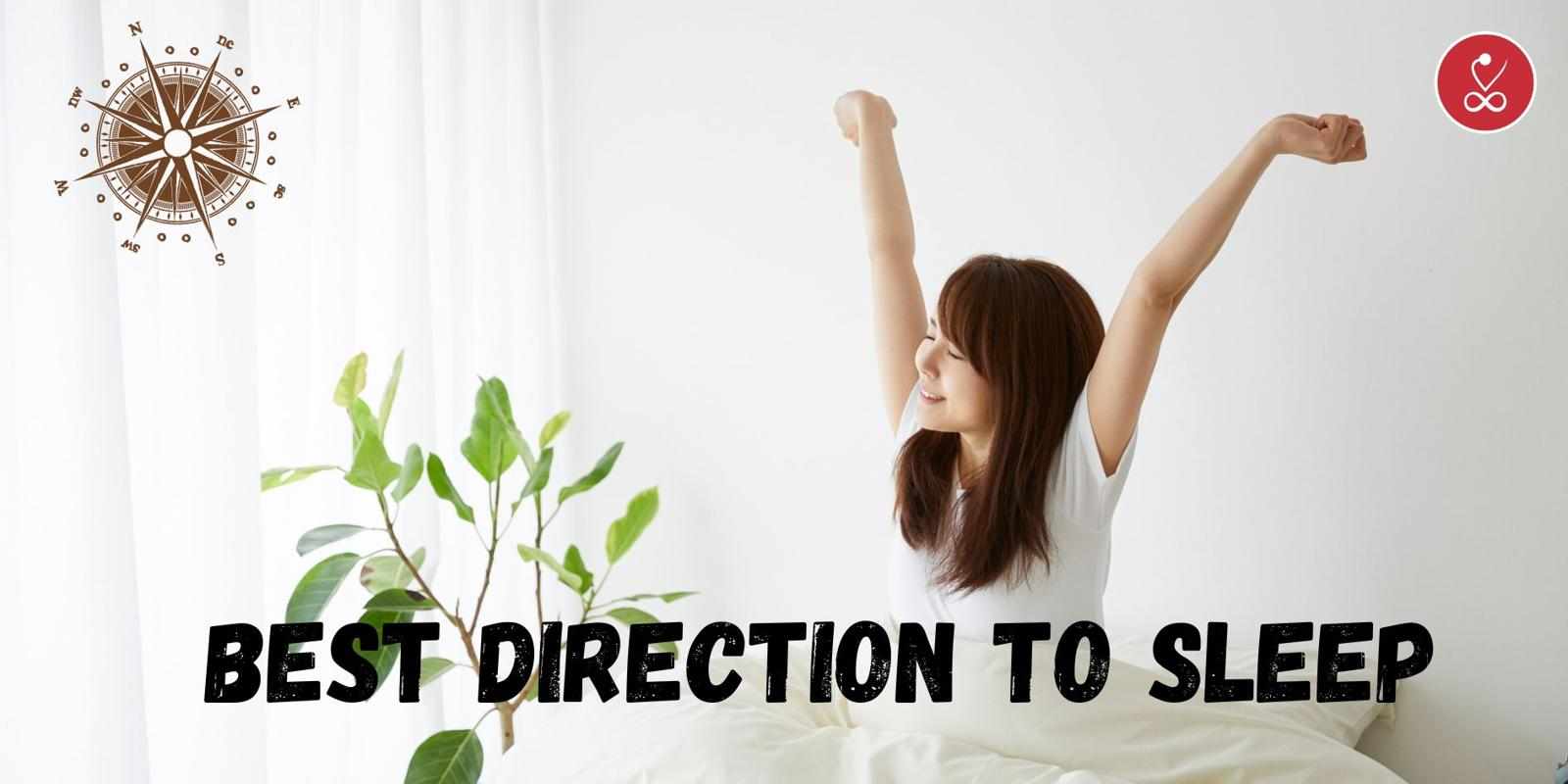 Best Direction to Sleep – A Complete Vastu & Health Guide