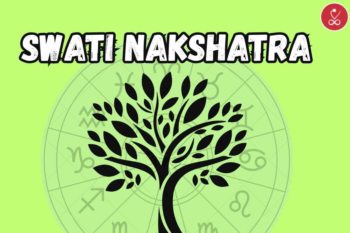Swati Nakshatra – Meaning, Traits, Career, Marriage & Spiritual Significance