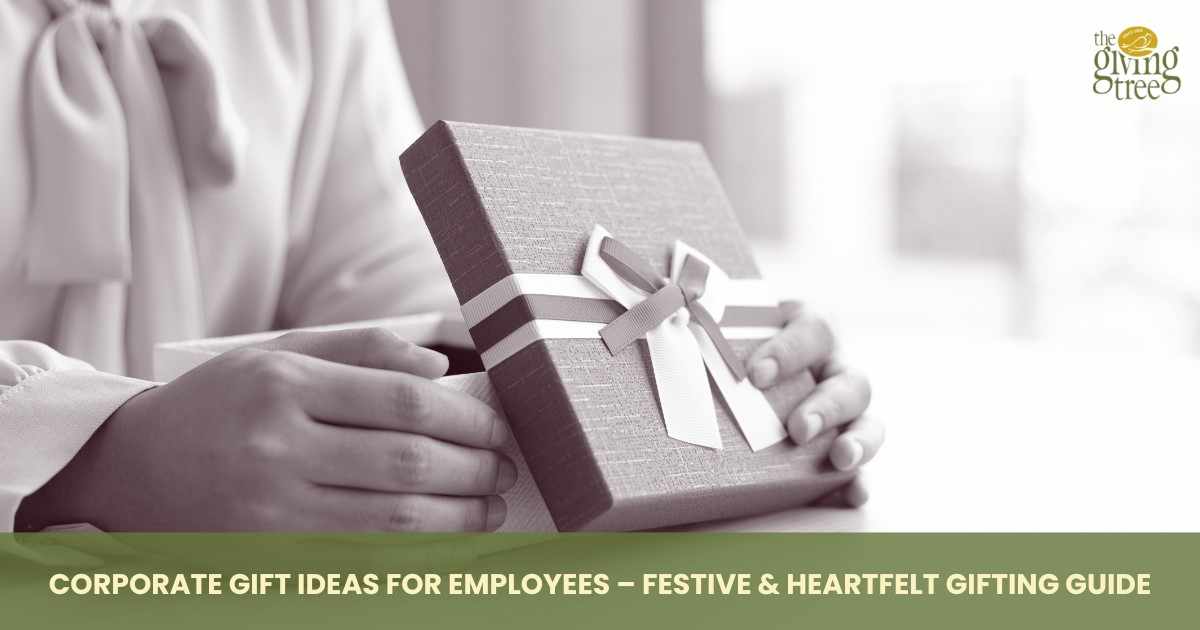 Corporate Gift Ideas For Employees -Festive and Heartfelt Gifting Guide