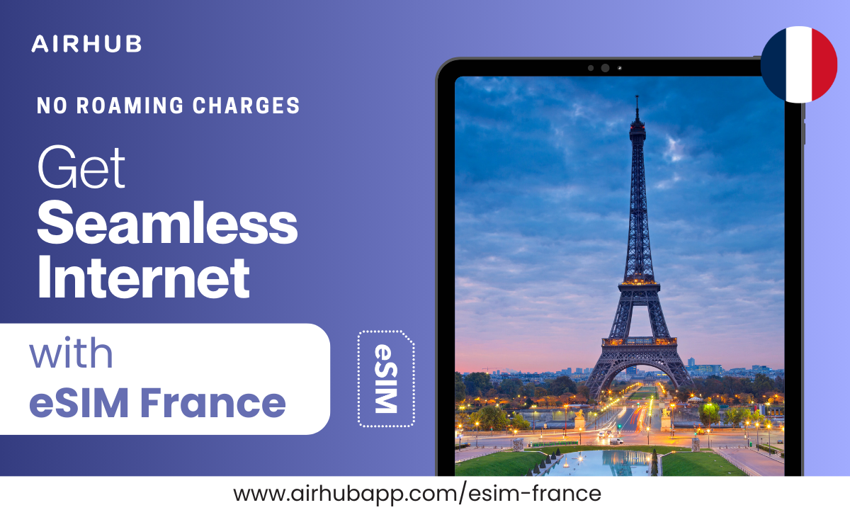 eSIM France easy internet for every travelers