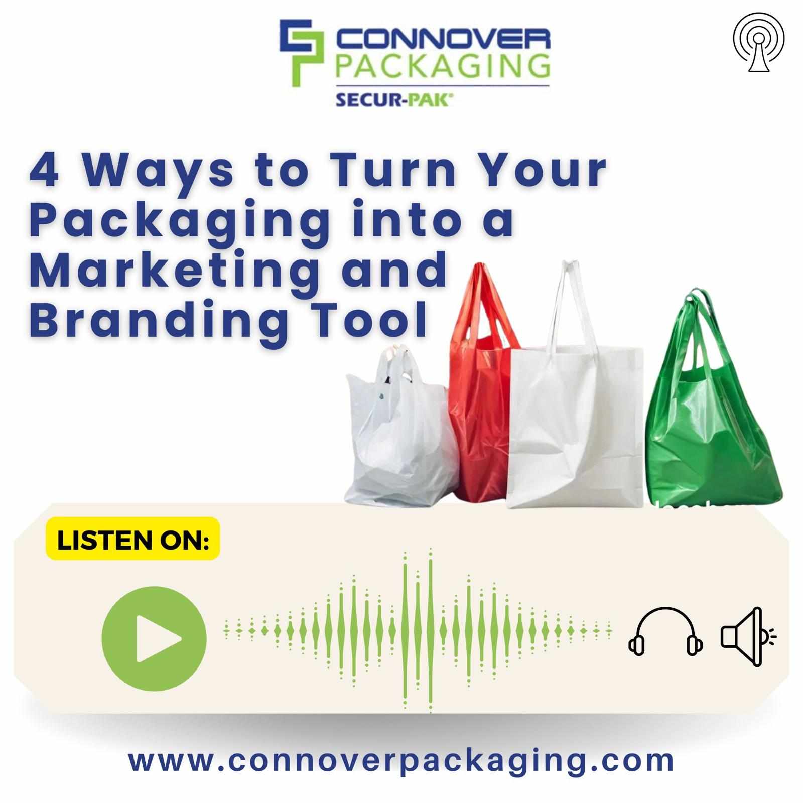 4 Ways to Turn Your Packaging into a Marketing and Branding Tool