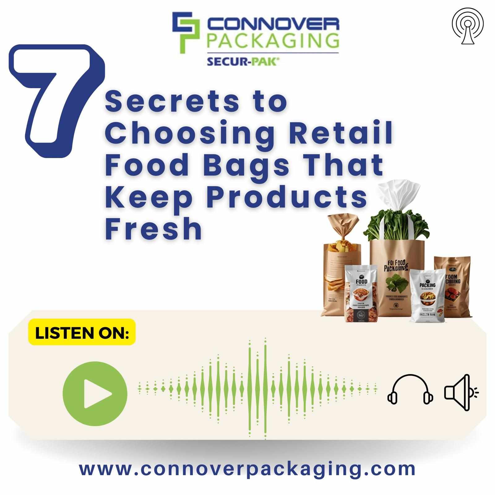 7 Secrets to Choosing Retail Food Bags That Keep Products Fresh