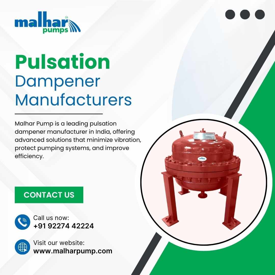 Reliable Pulsation Dampener Manufacturers Delivering Quality | Malhar Pump