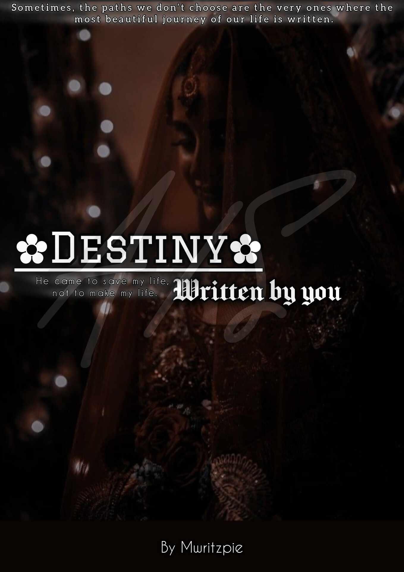 Destiny written by you