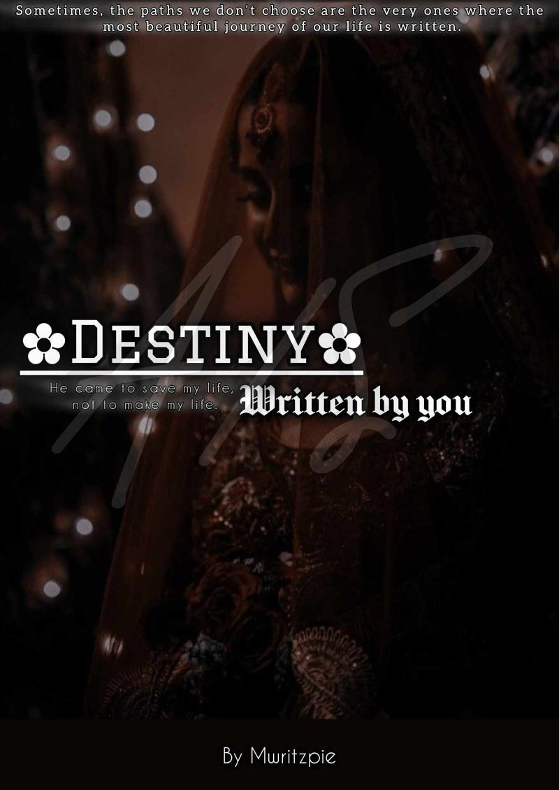 Destiny written by you