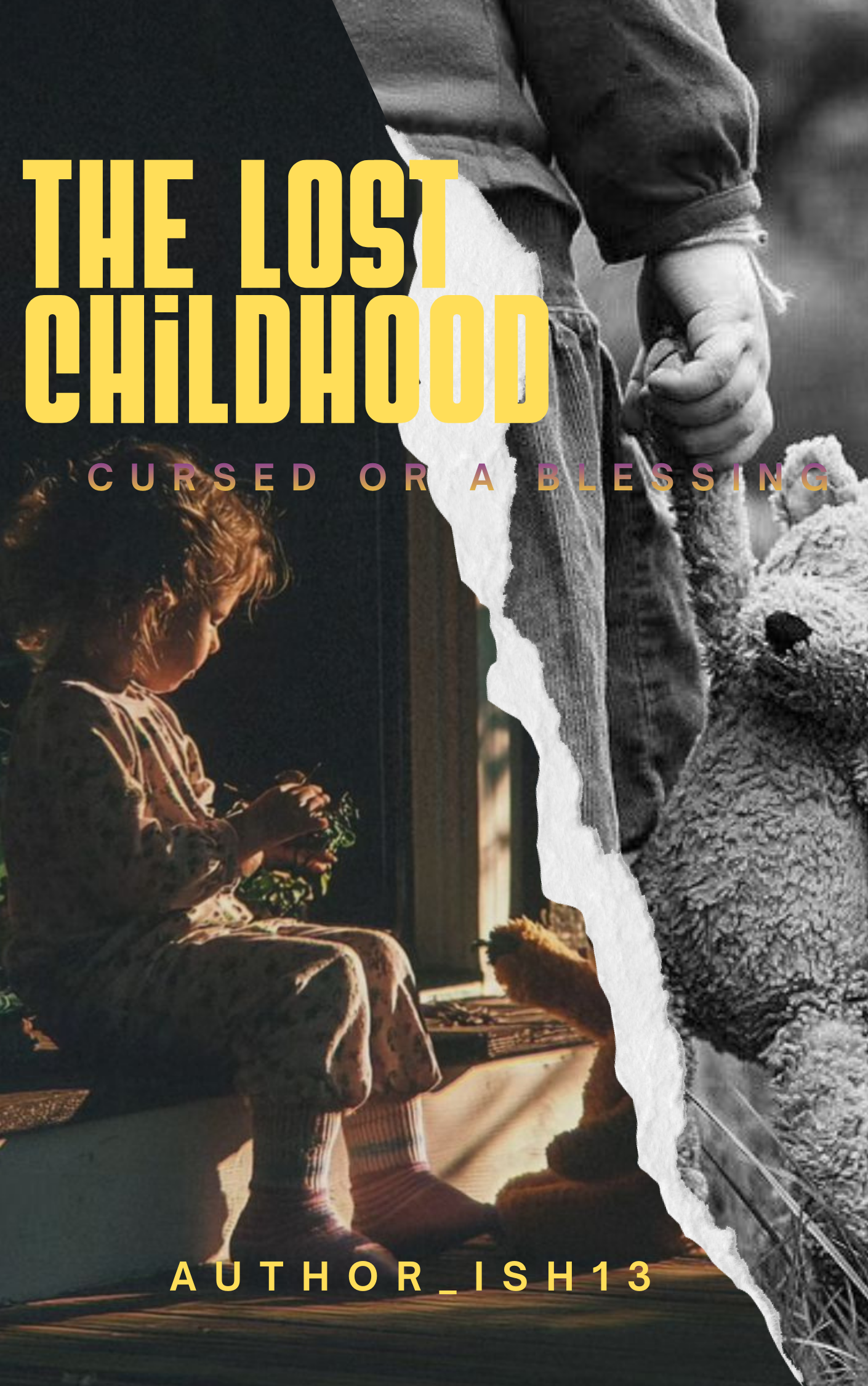 The Lost Childhood: Cursed or a Blessing