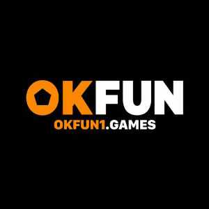 okfun Thế Giới Giải Trí Số 1 Cho Tín Đồ Cá Cược