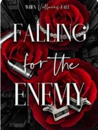 (Rebirth )falling for the Enemy