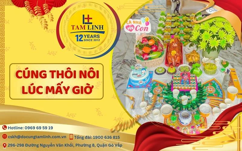 Cúng Thôi Nôi Lúc Mấy Giờ