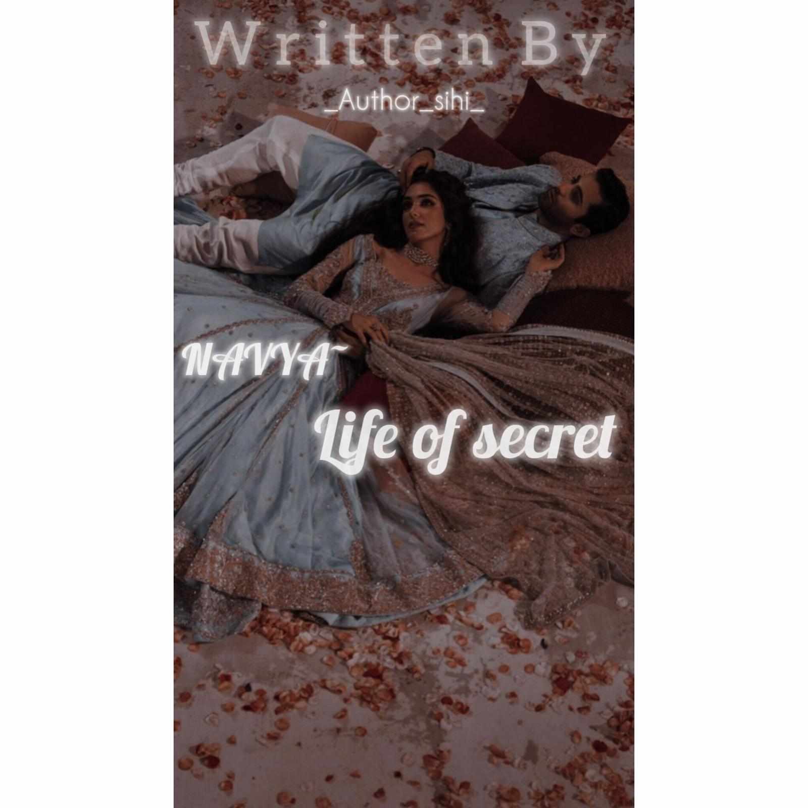 NAVYA~The life of secret