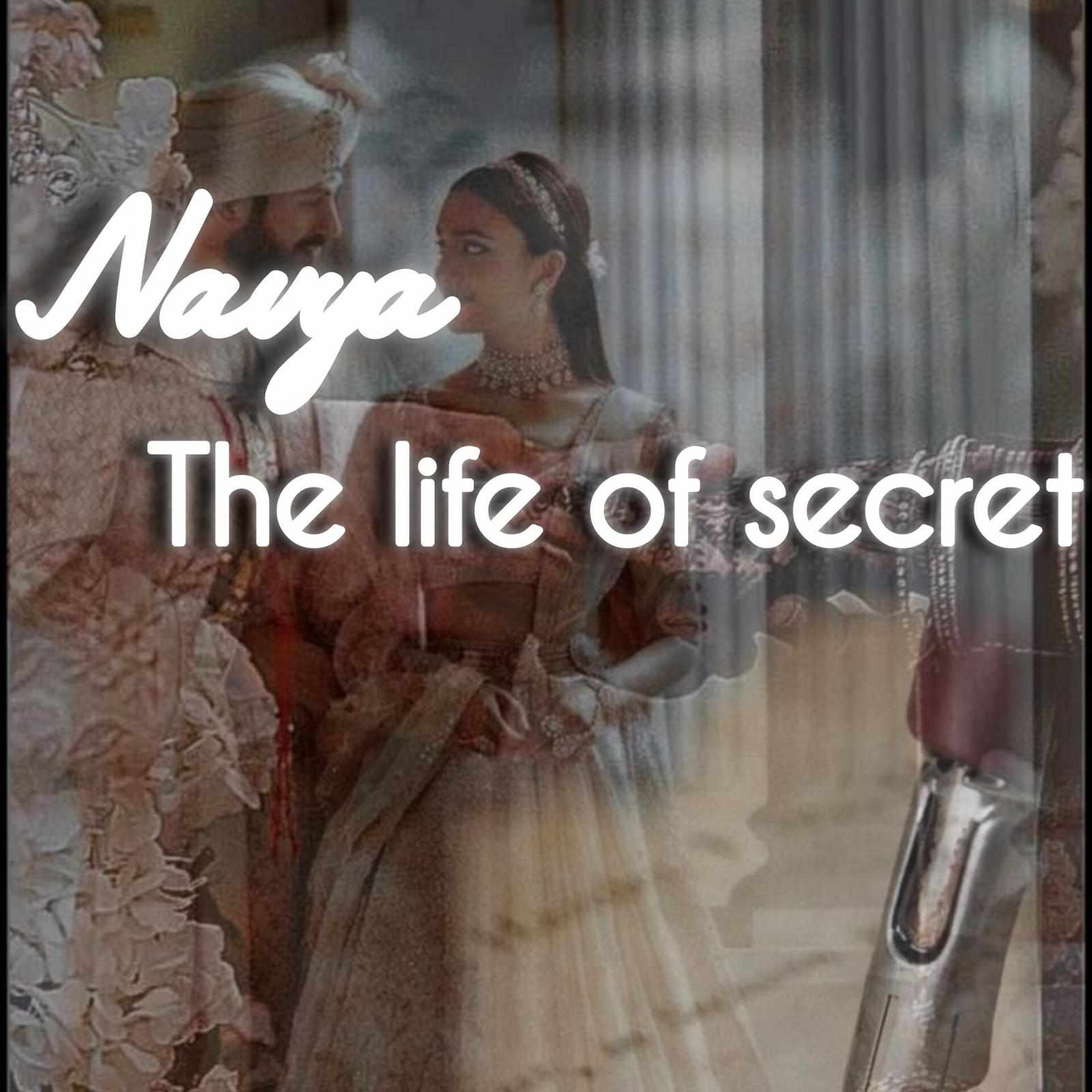 NAVYA~The life of secret
