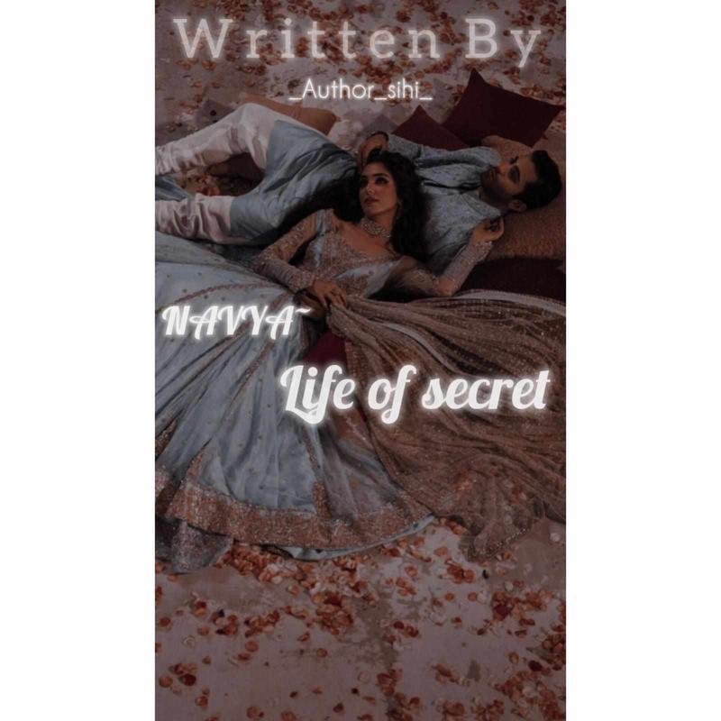NAVYA~The life of secret