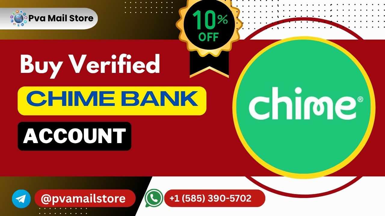 How and Where to Buy Verified Chime Accounts – Trusted Platforms & Instant Access