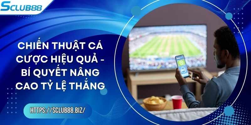 Phan Tich Tam Ly Khi Ca Cuoc – Yeu To Quyet Dinh Thang Thua