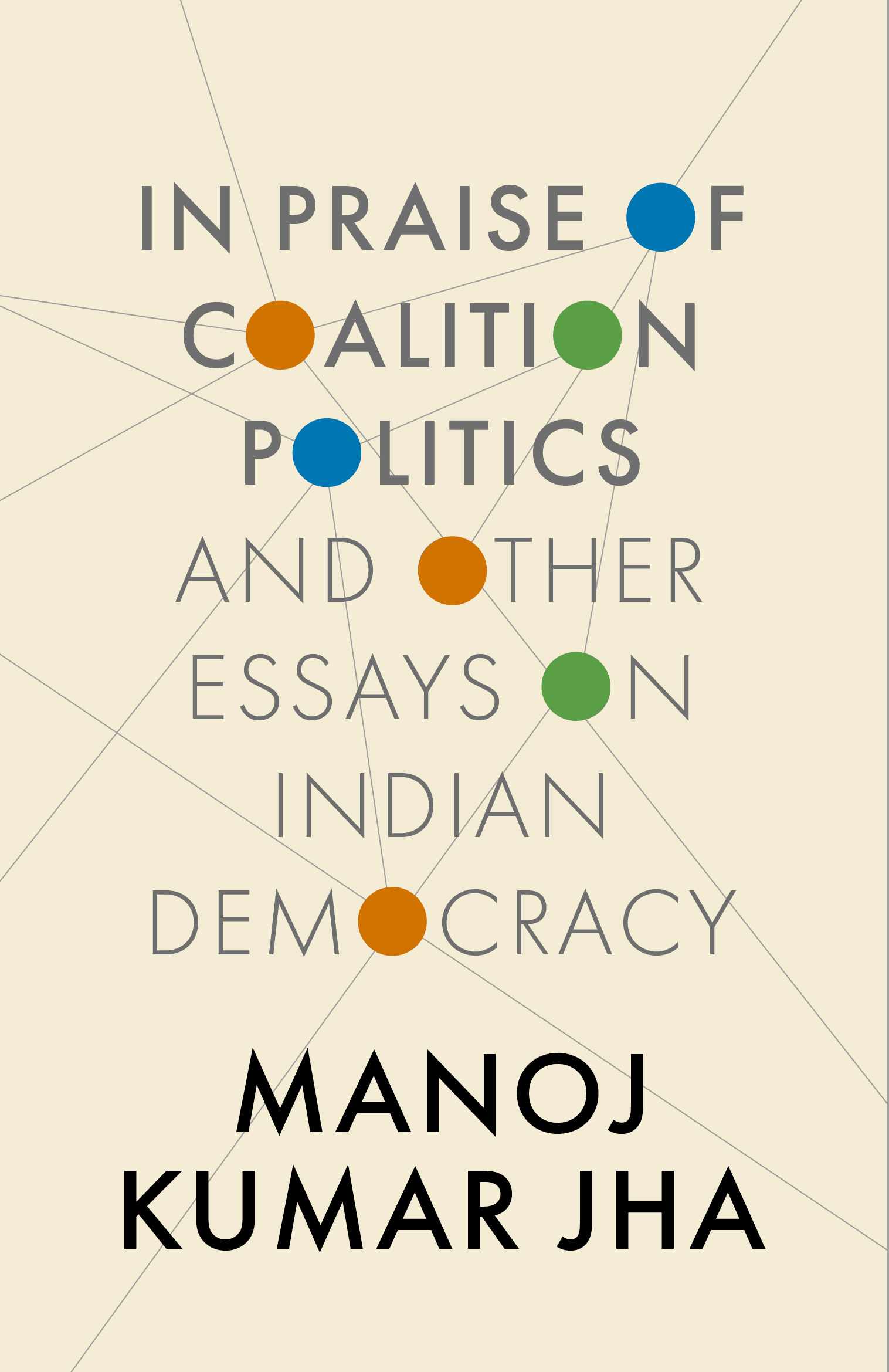 In Praise of Coalition Politics