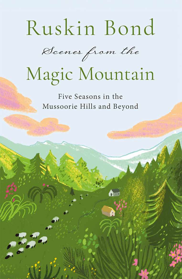 Scenes from the Magic Mountain