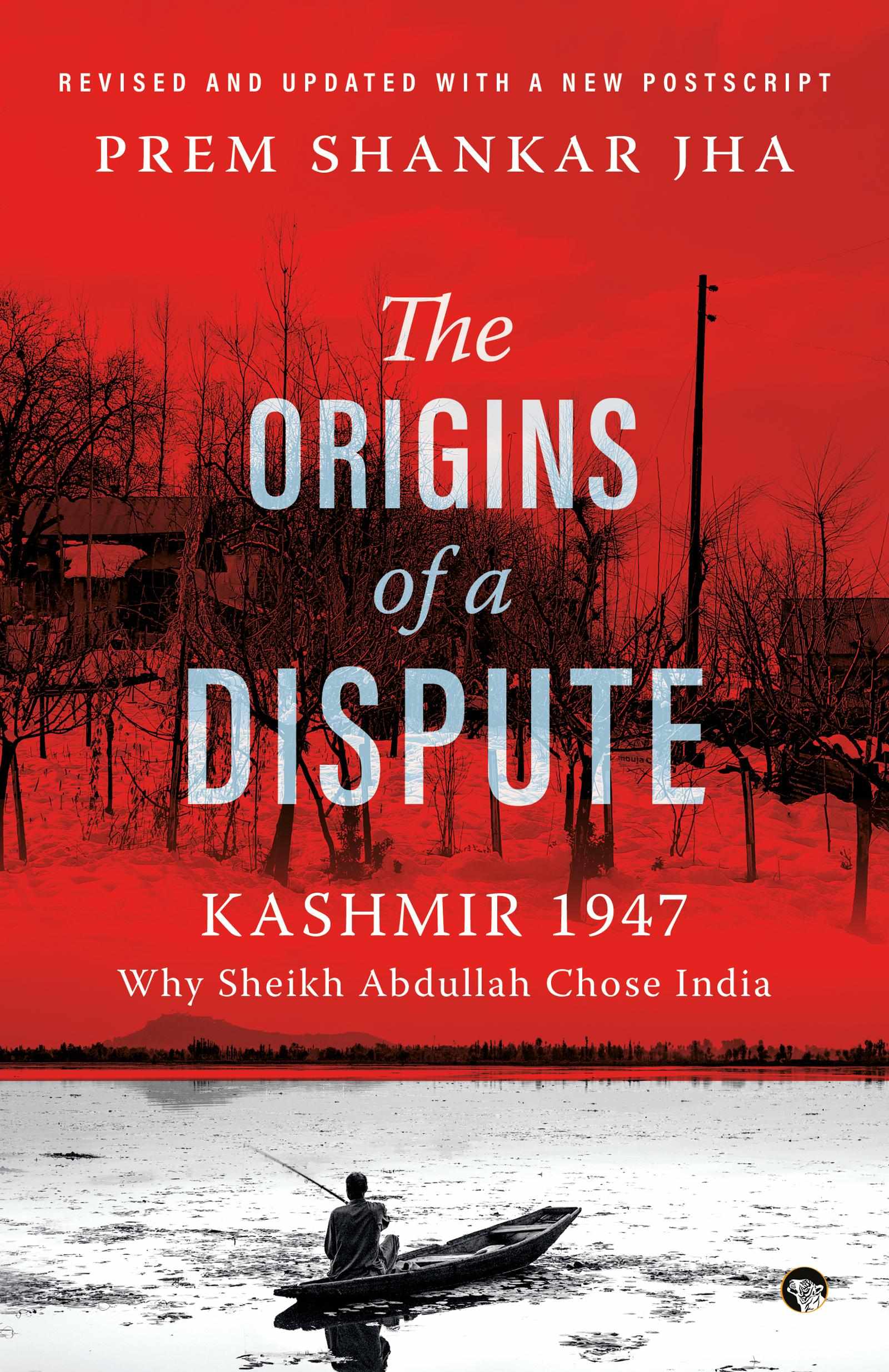 The Origins of a Dispute: Kashmir 1947