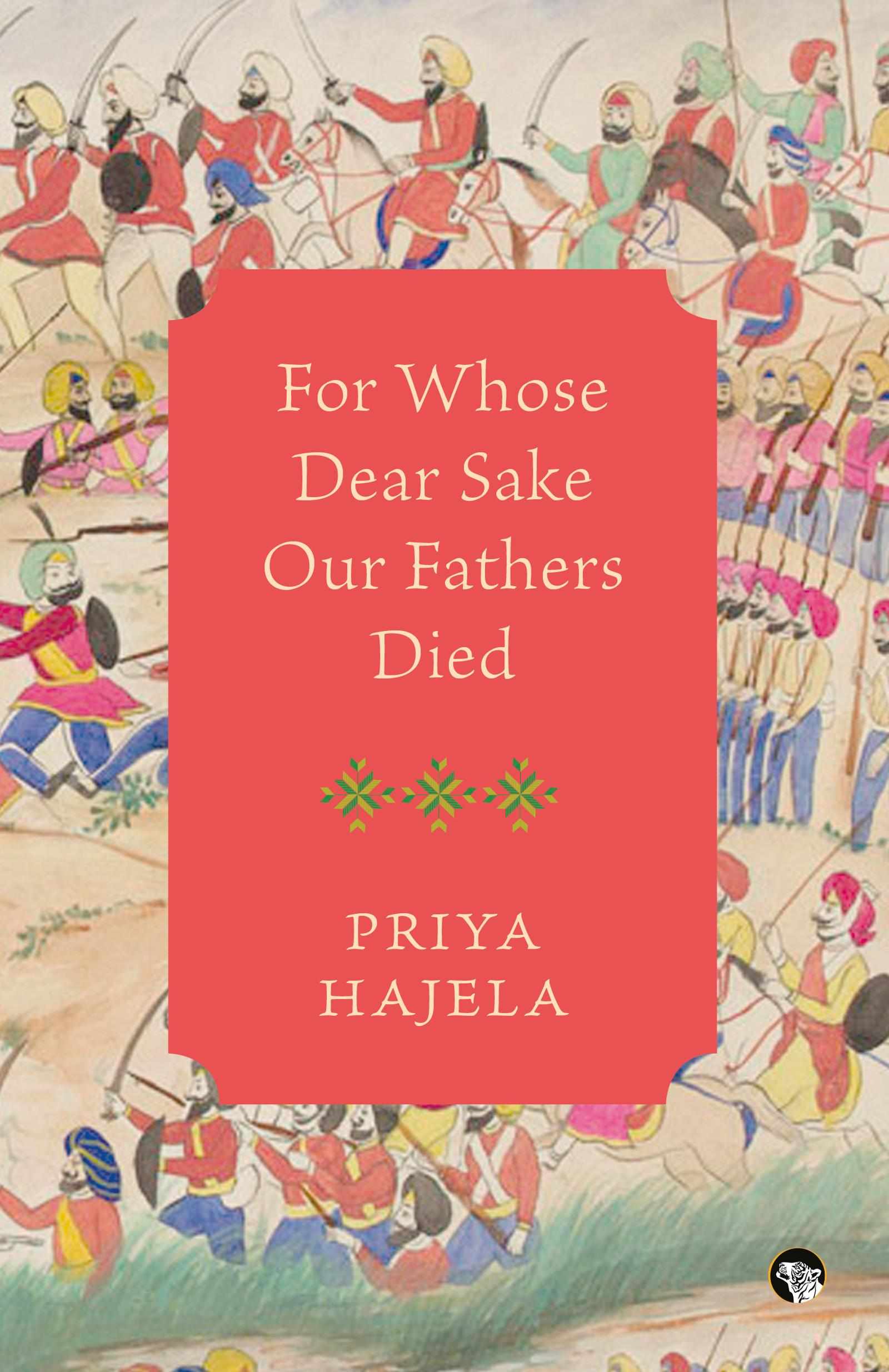 For Whose Dear Sake Our Fathers Died