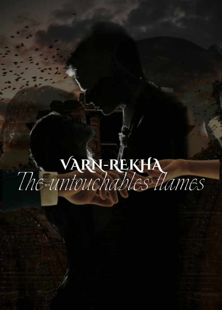 Varn Rekha- The untouchables flames