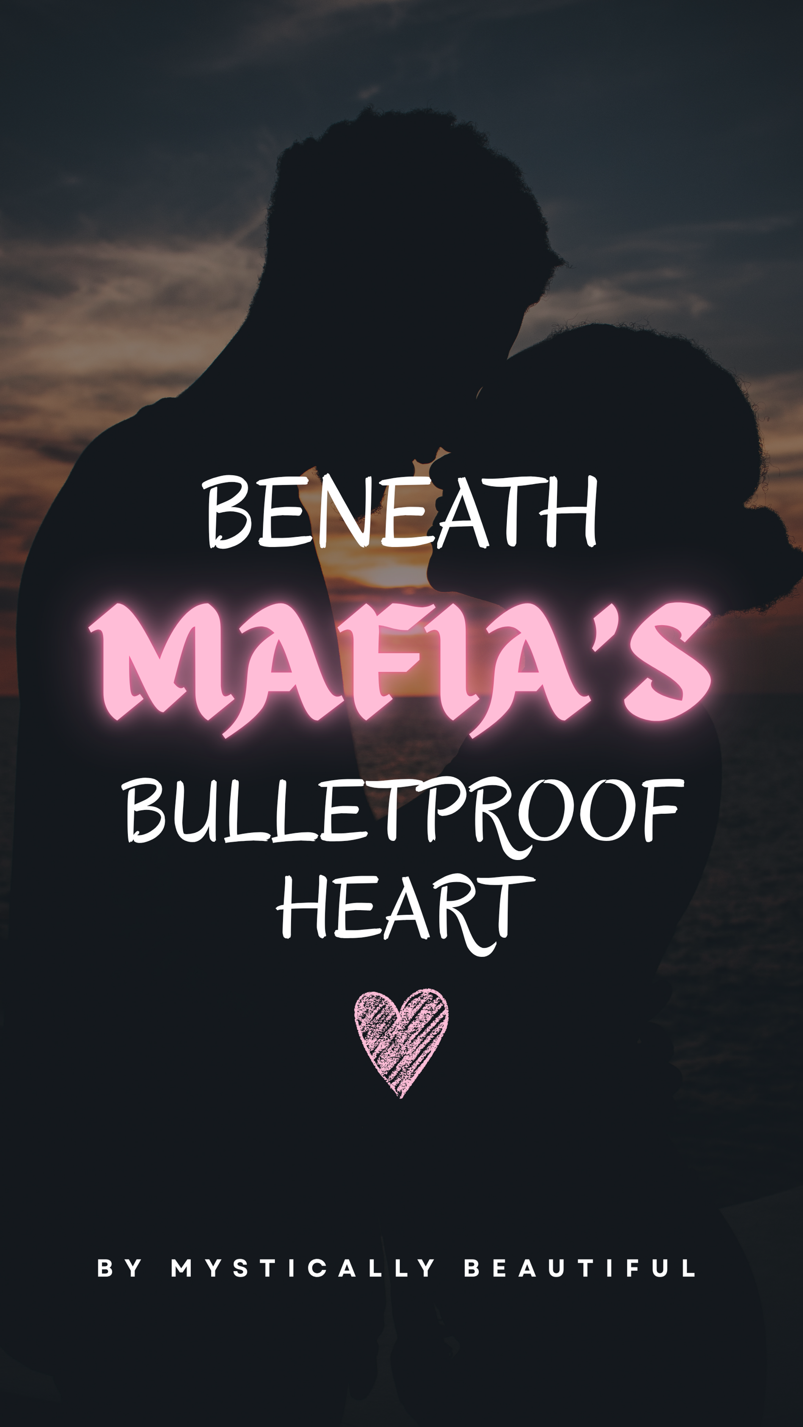 Beneath Mafia's Bulletproof Heart