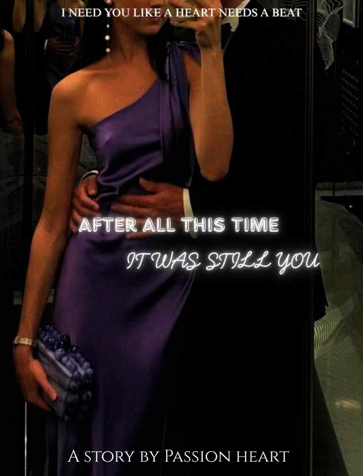 After All This Time, it was still YOU