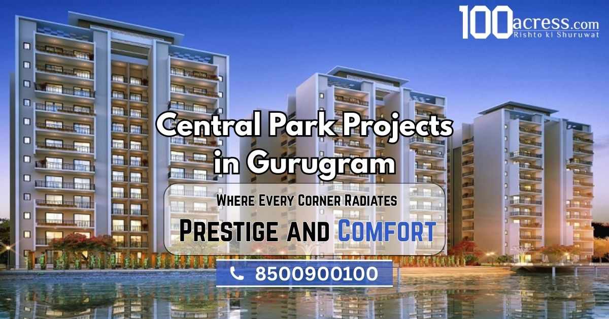 Discover Premium Residences with Central Park Projects in Gurugram