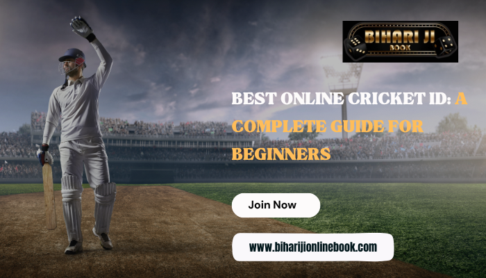 Best Online Cricket ID: A Complete Guide for Beginners