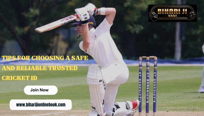 Tips for Choosing a Safe and Reliable Trusted Cricket Id