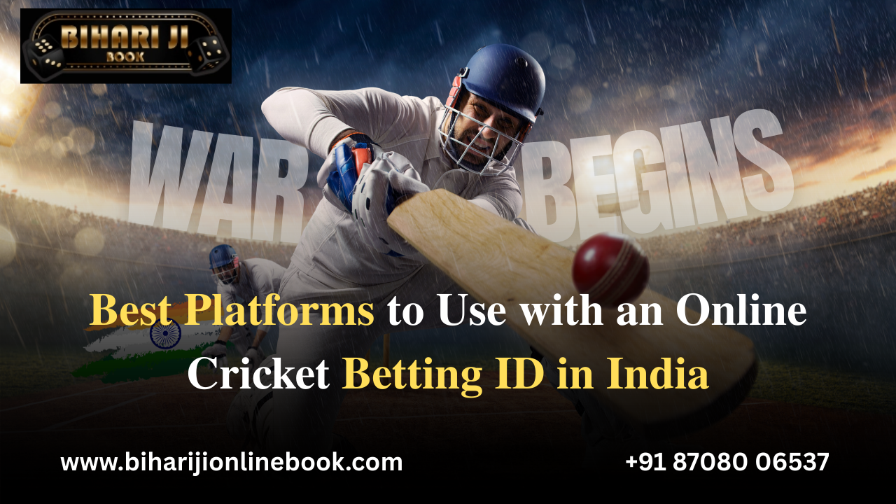 Best Platforms to Use with an Online Cricket Betting ID in India