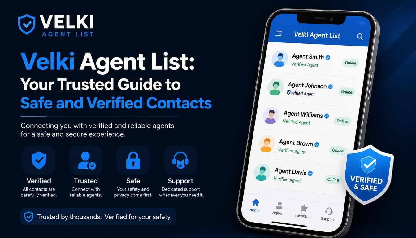 Velki Agent List: Your Trusted Guide to Safe and Verified Contacts
