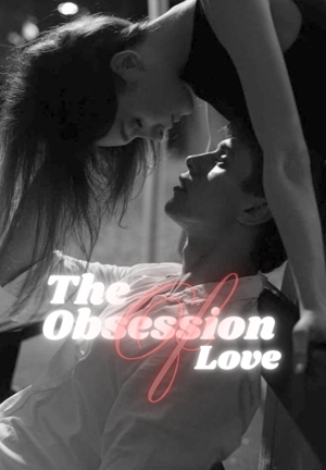 The Obsession Of Love-9