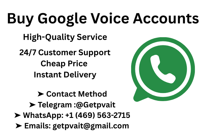 Buy Google Voice Accounts (PVA & Bulk): Secure Your Voice