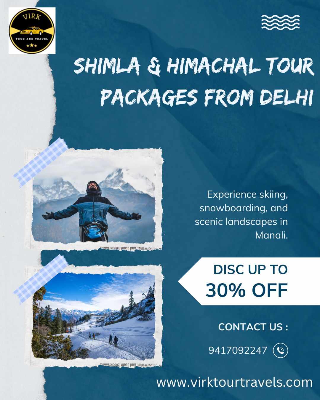 Discover the Best of Himachal Pradesh: Chandigarh to Manali Tour Package & Himachal Tour Packages from Delhi with Virk Tour Travels