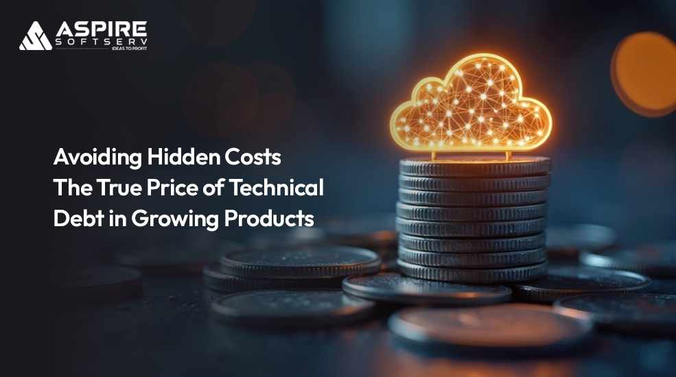 Avoiding Hidden Costs: The True Price of Technical Debt in Growing Products