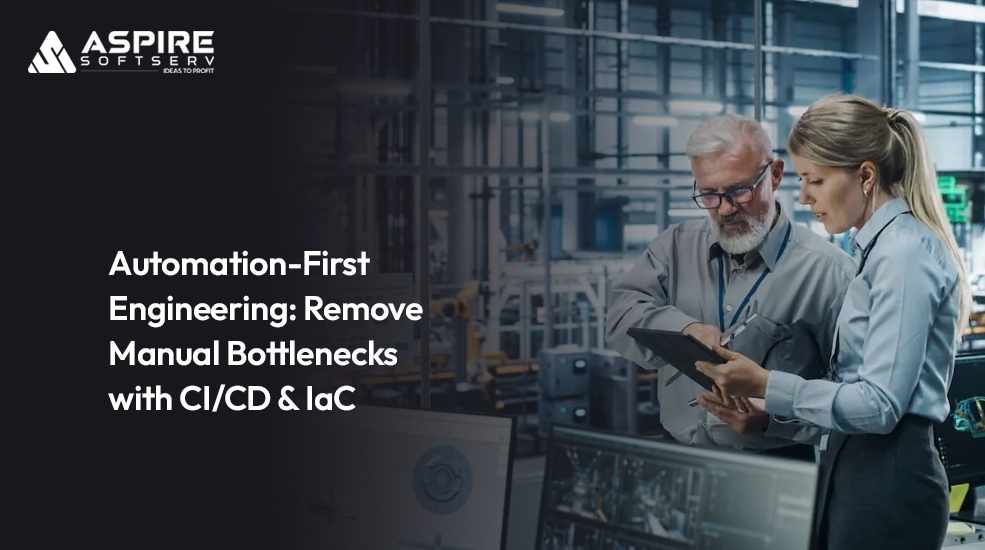 Automation-First Engineering: How Mid-Market Companies Eliminate Manual Bottlenecks with CI/CD, Infrastructure as Code & Intelligent Workflows