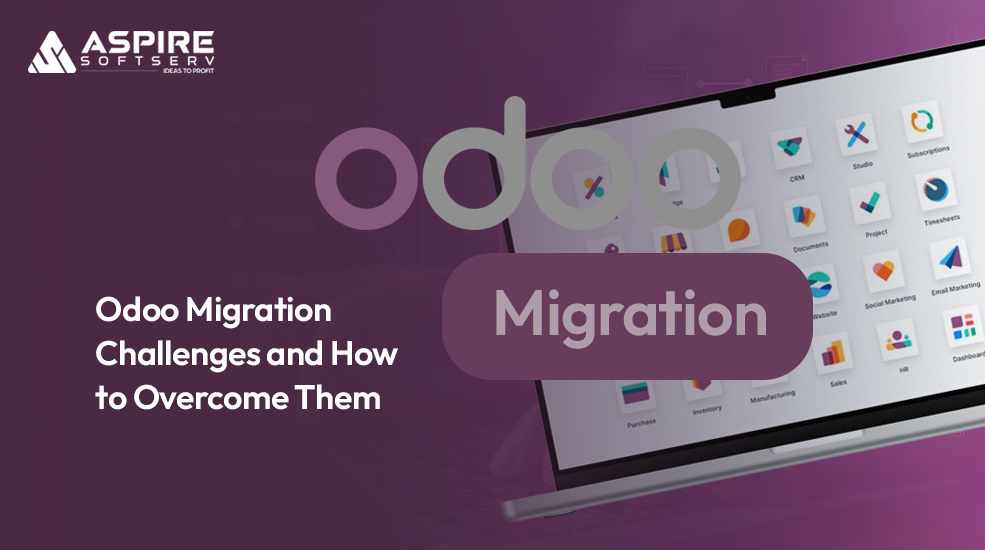 Odoo Migration Challenges and How to Overcome Them