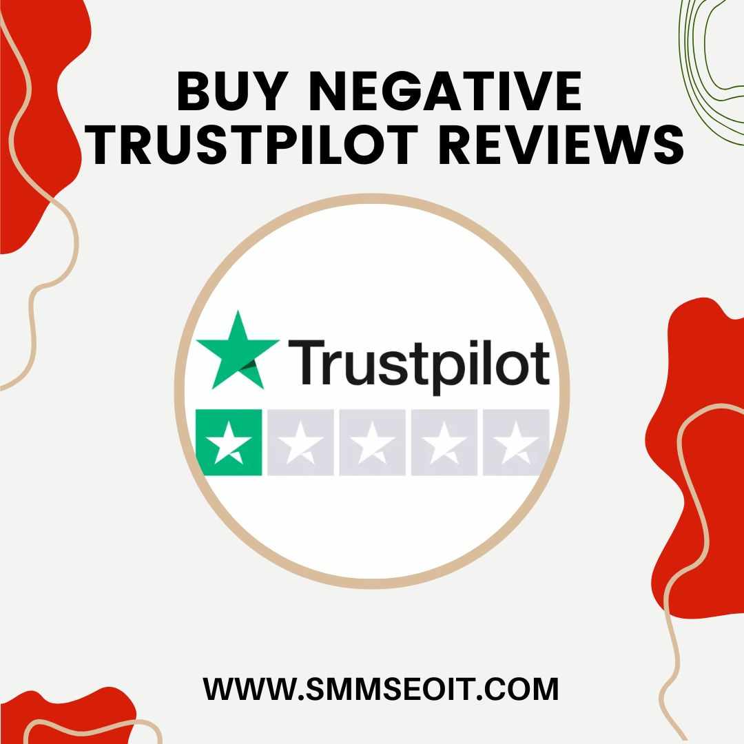 15 Best Places to Buy Negative Trustpilot Reviews (1 Star & Cheap)