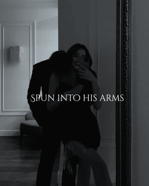 4.Spun Into His Arms