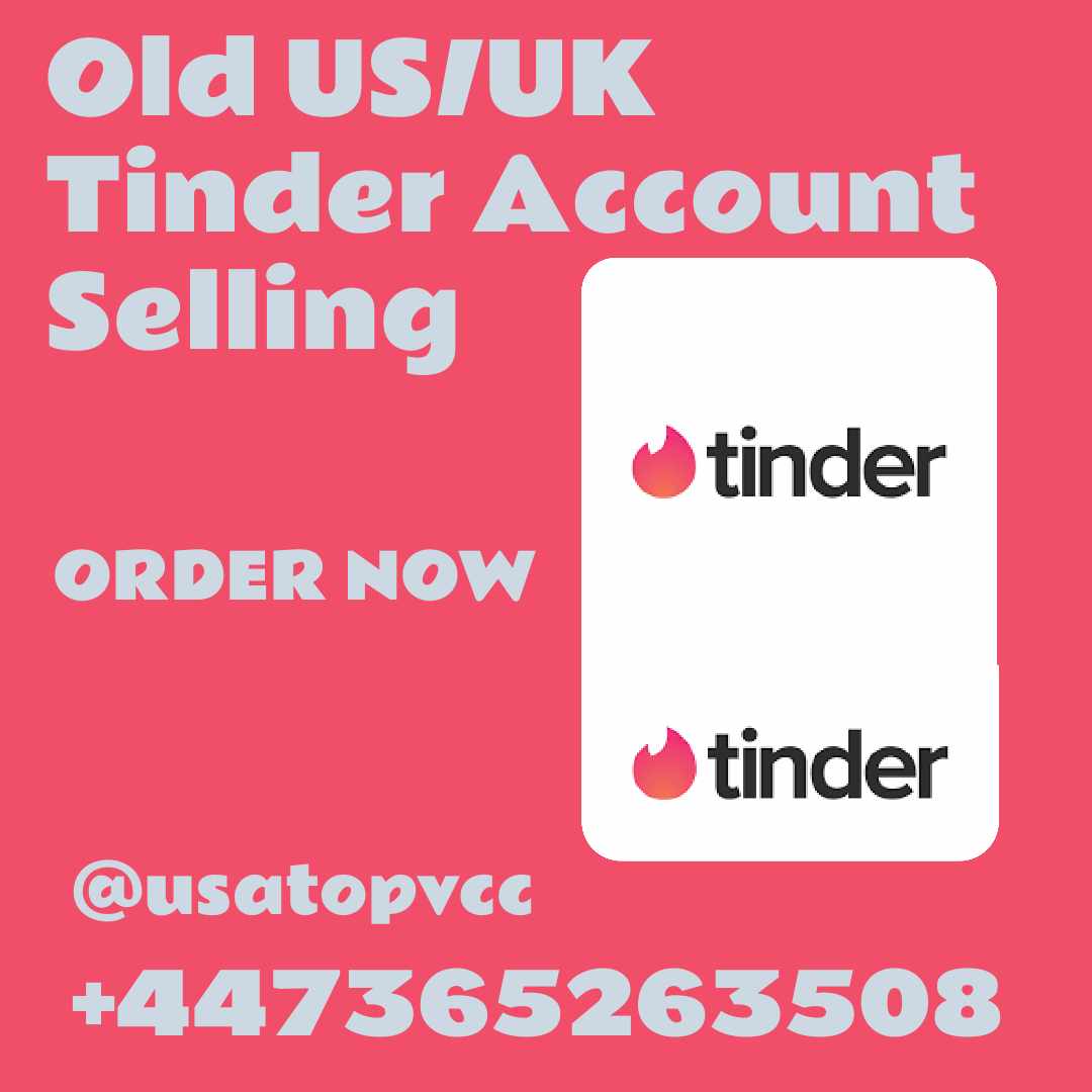 Premium Aged Tinder Accounts for Sale – Safe, Secure, and Trusted Accounts for Business and Personal Use