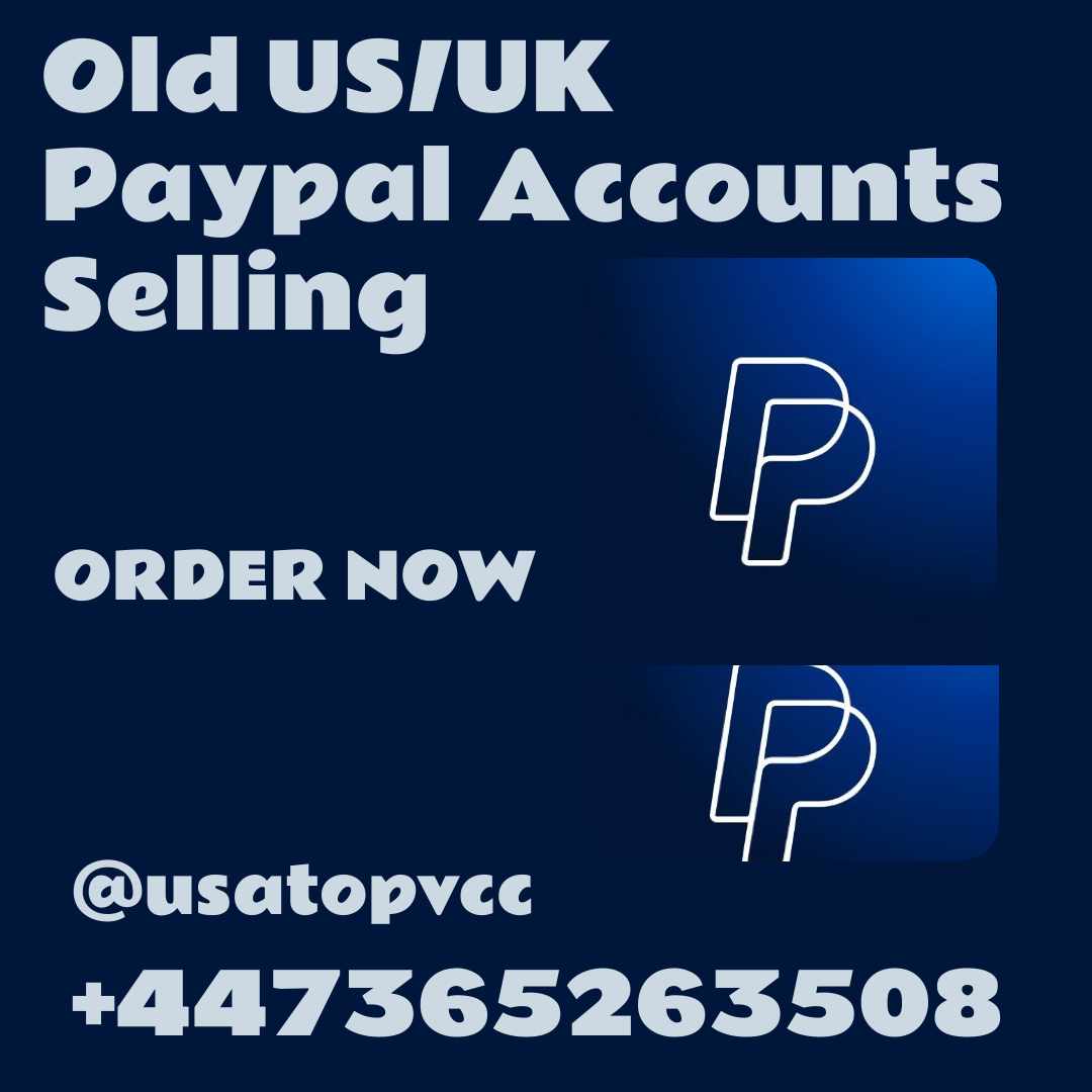 Buy 100% Verified and Secure USA & UK PayPal Accounts – Trusted, Aged, and Premium Stock Available Worldwide