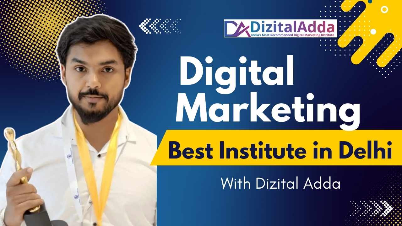 Best Digital Marketing Institute in Delhi | Advanced Digital Marketing Training