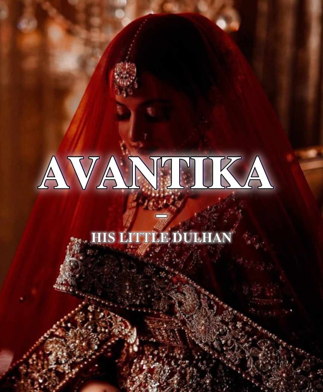 Avantika - his little dulhan