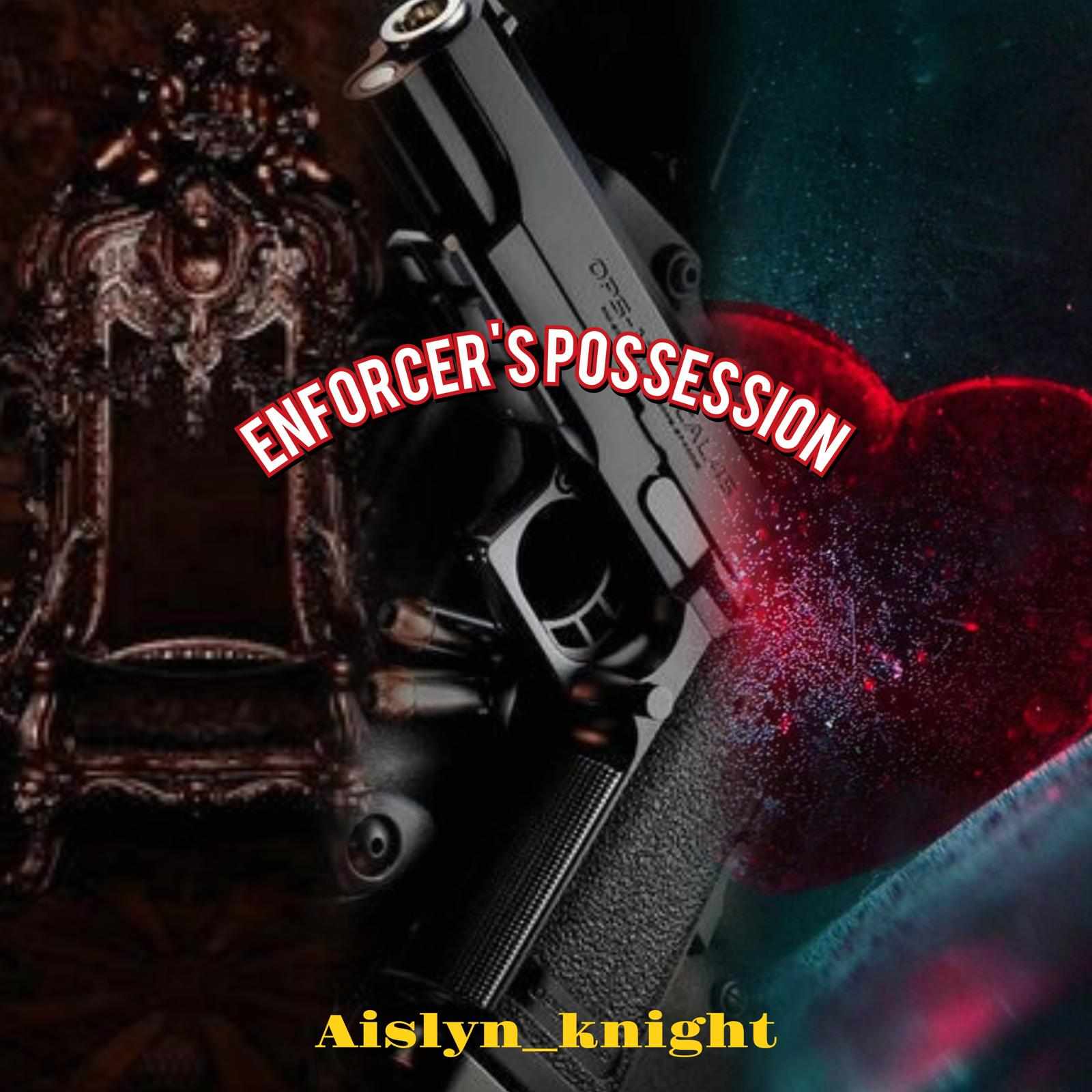 Enforcer's Possession