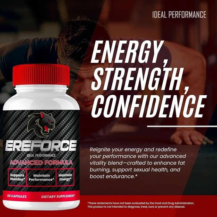 Ereforce Male Enhancement Confidence in Every Capsule