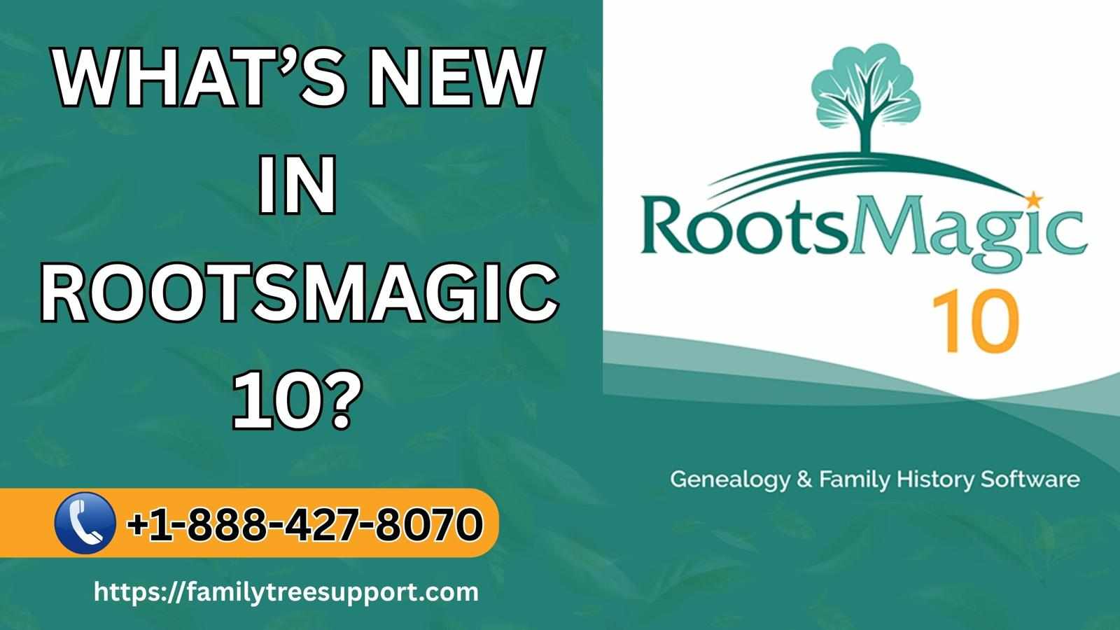 What’s New in RootsMagic 10?